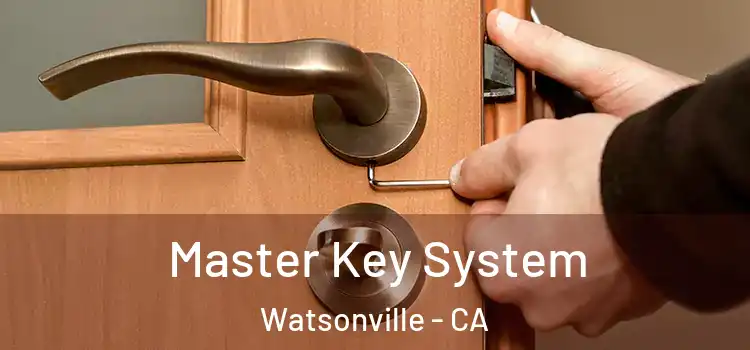  Master Key System Watsonville - CA