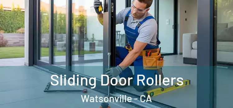Sliding Door Rollers Watsonville - CA